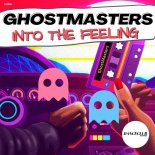 GhostMasters - Into The Feeling (Extended Mix)