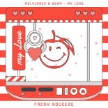 MelyJones & BCMP - My Love (Extended Mix)