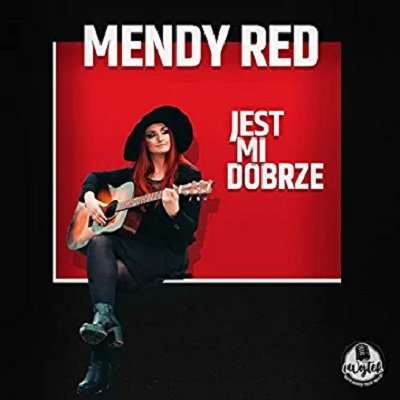 Mendy Red & Wojtek Jabłoński - Jest Mi Dobrze (Radio Edit)
