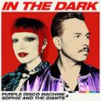 Purple Disco Machine & Sophie and The Giants-In The Dark (Dj Matteo Belli REMIX)