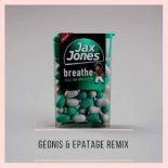 Jax Jones & Ina Wroldsen - Breathe (Geonis & Epatage Extended Remix)