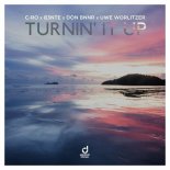 C-Ro, B3nte & Don Bnnr feat. Uwe Worlitzer - Turnin’ It Up