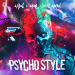 Zatox & Zyon Feat. Dave Revan - Psycho Style (Extended Mix)