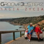 Groovebusterz - Magia Życia