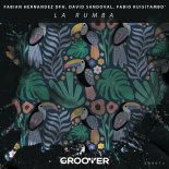 Fabian Hernandez Dfh, David Sandoval, Fabio Kuisitambò - La Rumba (Original Mix)