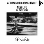 Atti Master & PUNK JUNGLE - New Life (Gayax Remix)