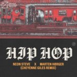Neon Steve x Marten Hørger - Hip Hop (Cheyenne Giles Extended Remix)