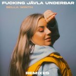 BELLA WINTH - Fucking Jävla Underbar (Mojnz Remix)