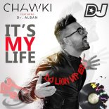 Dr. Alban x Chawki - It's My Life 2022  (DJ LiON ViP EdiT)