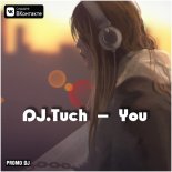 DJ.Tuch - You 2022 (Orginal Mix)