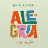 Danny Romero feat. Juan Magan - Alegria (Orginal Mix)