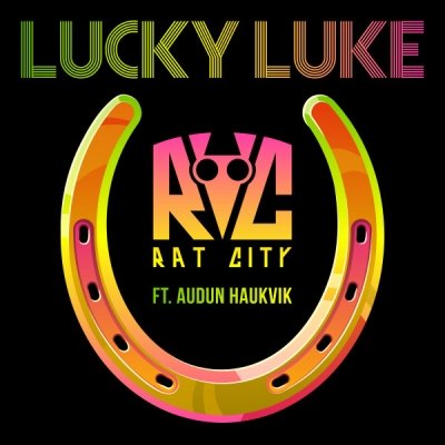 Rat City, Audun Haukvik - Lucky Luke (Radio Edit)