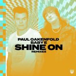 Paul Oakenfold feat. Baby E - Shine On (Glynn Alan Extended Remix)