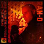 2 Brothers On The 4th Floor - Come Take My Hand (Ran-D Extended Remix)