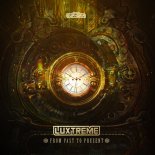 Luxtreme – From Past To Present
