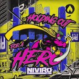 NIVIRO – Holding Out For A Hero (Original Mix)