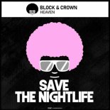 Block & Crown - Heaven (Original Mix)