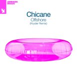 Chicane – Offshore (Kryder Extended Remix)