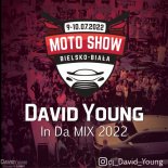 David Young - In Da Mix 2022 (Moto Show Edition)