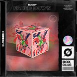Bloky - Faded Down (Extended Mix)