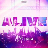 Fraw & Mish - ALIVE