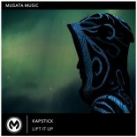 Kapstick - Lift It Up (Original Mix)