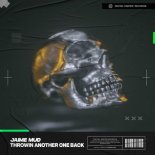 Jaime Mud - Throwin Another One Back (Extended Mix)