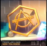 Promise Land & Kiano - Now You Know (Extended Mix)