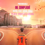 Rhove, Shiva, Ghali - Compliquè (Peace Bootleg Remix)