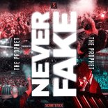 The Prophet - Never Fake (Original Mix)