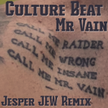 Culture Beat - Mr Vain (Jesper JEW Remix)