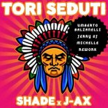 Shade ft. J-AX - Tori seduti (Umberto Balzanelli, Jerry Dj, Michelle Rework)