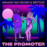 ARMAND VAN HELDEN & BRITTLES - The Promoter (Radio Edit)