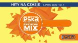 ESKA - Hity Na Czasie Lipiec 2022 Vol.1
