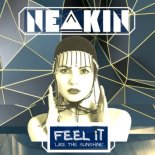 Neakin - Feel It (Radio Mix)