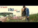 Blue Box - Ta Miłość (Loki 80's Remix)