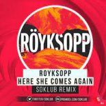Royksopp & Dj Antonio - Here She Comes Again (Sdklub Bootleg)