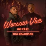 Avi x Kaz Bałagane - Warsaw Vice (Radio Mix)