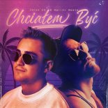 JACEK ER & Malini Beats - Chciałem Być (Radio Edit)