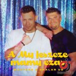 MASTERS & SKALAR US - A my jeszcze mamy czas (Extended)