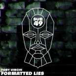 Tony Vinchi - Formatted Lies (Original Mix)
