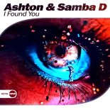 Ashton & Samba D - I Found You (Original Mix)