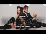 2Magic - Bajerant (Dance 2 Disco Remix)