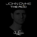 John Dyke - The Acid (Original Mix)