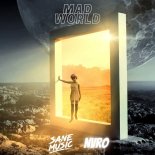 Sane Music & Nvro- Mad World (Orginal Mix)