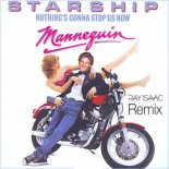 Starship - Nothing's Gonna Stop Us Now (RAY ISAAC Remix)
