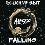 Alesso - Falling (DJ LiON ViP EdiT)