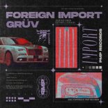 Gruv - Foreign Import (Original Mix)