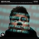 Mike Williams Feat. Zack Hall - Pretty Little Words (Robbie Mendez Remix)