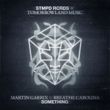 Martin Garrix & Breathe Carolina - Something (Extended Mix)
